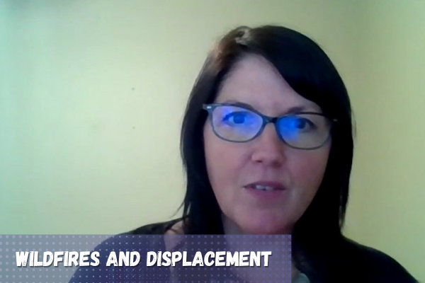 Wildfires and Displacement