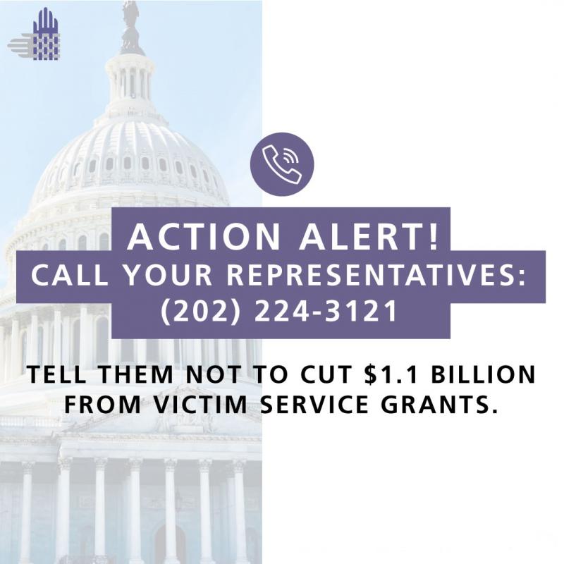 On the left of the image is a semi-transparent photo of the U.S. Capitol, with white text and a phone icon in the center against a purple background: Action Alert! Call your representatives: (202) 224-3121. In black underneath, text reads, "Tell them not to cut $1.1 billion from victim service grants." An element of the Partnership's logo, interwoven hands in purple and gray, is shown in the upper right-hand corner.