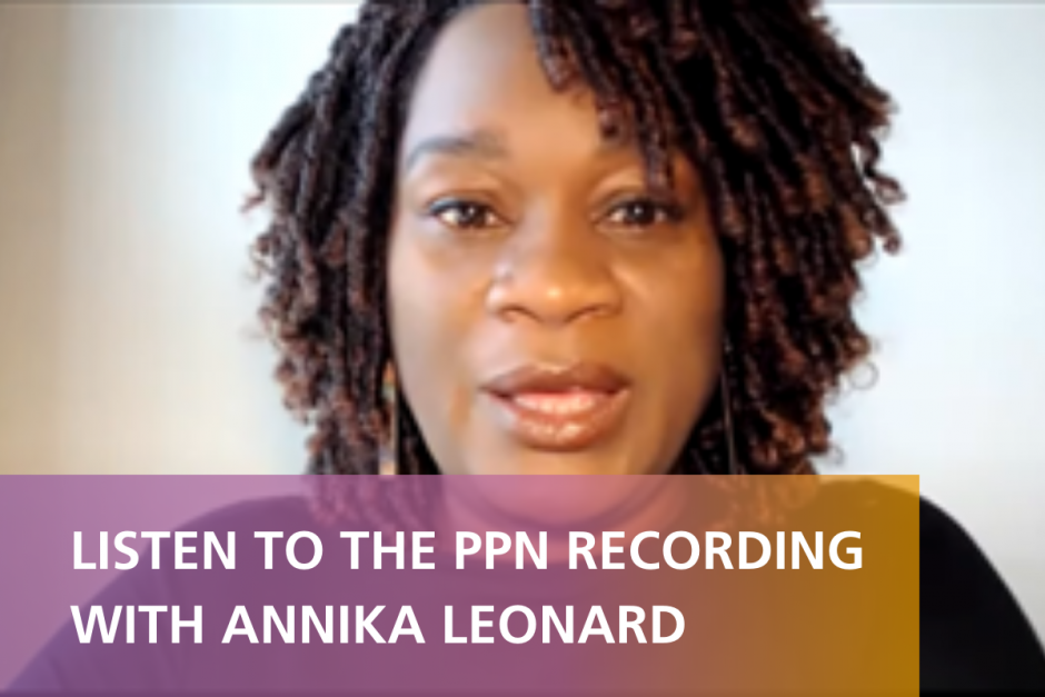 This is an image of Annika Leonard with white text in front of a semi-translucent magenta-to-gold rectangle. It reads, "LISTEN TO THE PPN RECORDING WITH ANNIKA LEONARD". A photo of Annika is in the background.