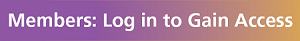 Members: Log in to Gain Access