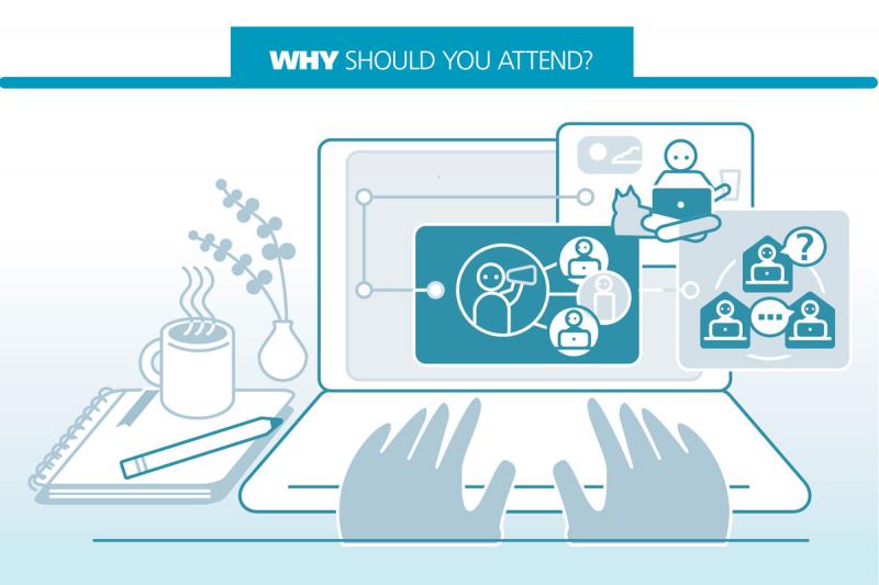 "Why Should You Attend?" is shown above a graphic of hands placed on a laptop with a cup of coffee on a notebook, a pencil, and a plant on the desk to the left. On the screen are 3 windows of different attendees at home with the pet, with a megaphone in a meeting, and in a breakout room speaking to one another.